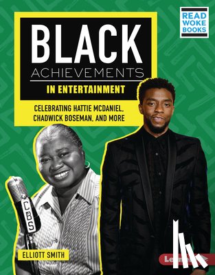 Smith, Elliott - Black Achievements in Entertainment: Celebrating Hattie McDaniel, Chadwick Boseman, and More