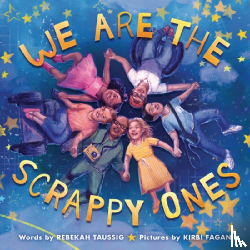 Taussig, Rebekah - We Are the Scrappy Ones