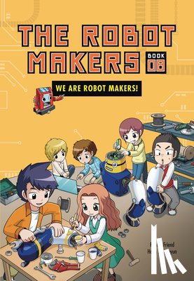 Podoal, Friend - We Are Robot Makers!: Book 8