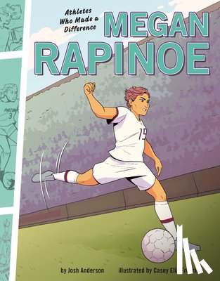 Anderson, Josh - Megan Rapinoe: Athletes Who Made a Difference