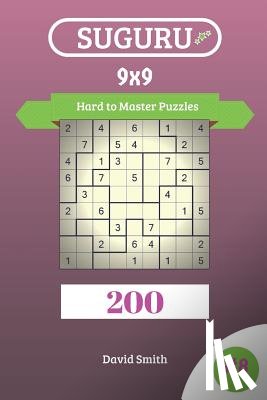 Smith, David - Smith, D: SUGURU PUZZLES - 200 HARD TO M