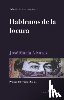 Colina, Fernando - Hablemos de la locura