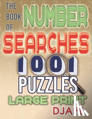 Djape - The Book of Number Searches: 1001 Puzzles Large Print