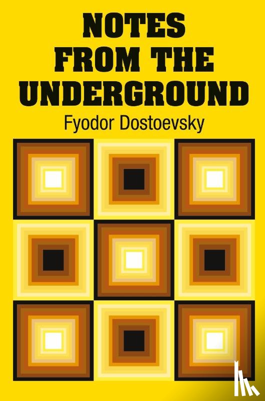 Dostoevsky, Fyodor - Notes from the Underground