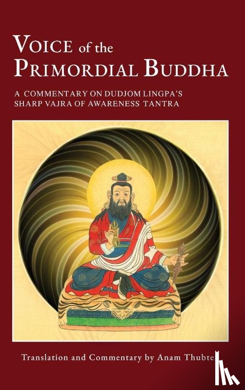 Thubten, Anam - Voice of the Primordial Buddha
