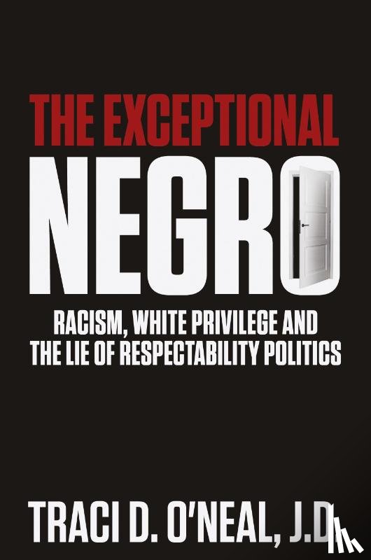 O'Neal, Traci D - The Exceptional Negro