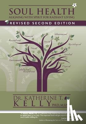 Kelly, M. S. P. H. - Kelly, M: Soul Health