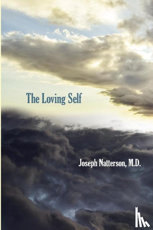 Natterson, Joseph - The Loving Self