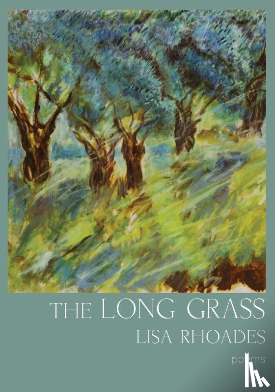 Rhoades, Lisa - The Long Grass