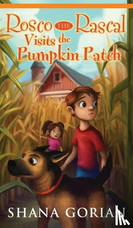 Gorian, Shana - Rosco the Rascal Visits the Pumpkin Patch