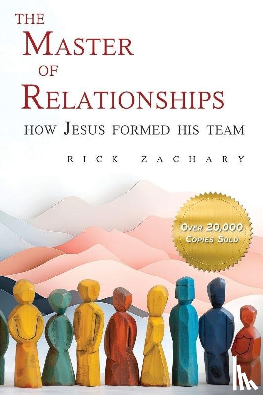 Zachary, Rick - The Master of Relationships