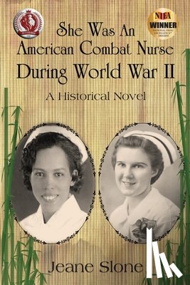 Slone, Jeane - She Was An American Combat Nurse During WW II