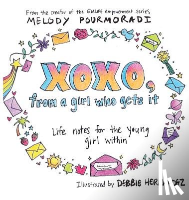 Pourmoradi, Melody - xoxo, from a girl who gets it