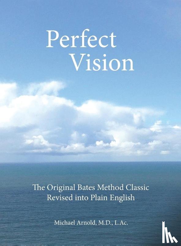 Arnold, MD L. Ac. Michael - Perfect Vision