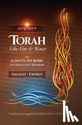  - Torah like Fire and Water