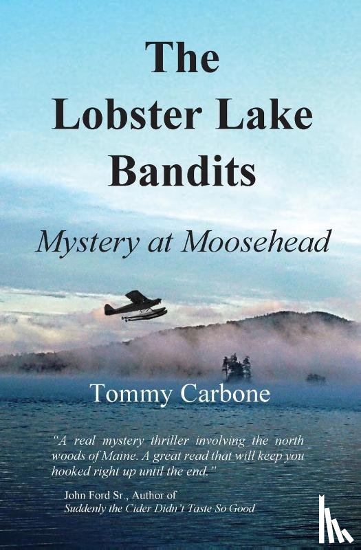 Carbone, Tommy - The Lobster Lake Bandits