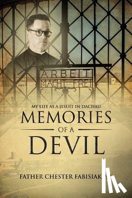 Fabisiak, Sj Chester - Memories of a Devil