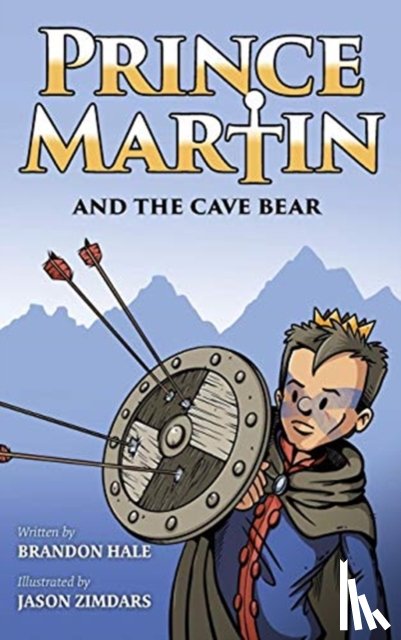 Hale, Brandon - Prince Martin and the Cave Bear