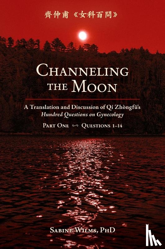 Wilms, Sabine - Channeling the Moon