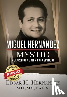 Hernandez, Edgar - Miguel Hernandez - Mystic