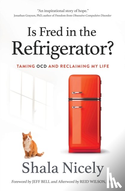 Nicely, Shala, Bell, Jeff (Foreward), Wilson, Reid (Afterward) - Is Fred in the Refrigerator?
