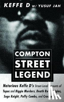 Davis, Duane 'keffe D', Jah, Yusuf - COMPTON STREET LEGEND