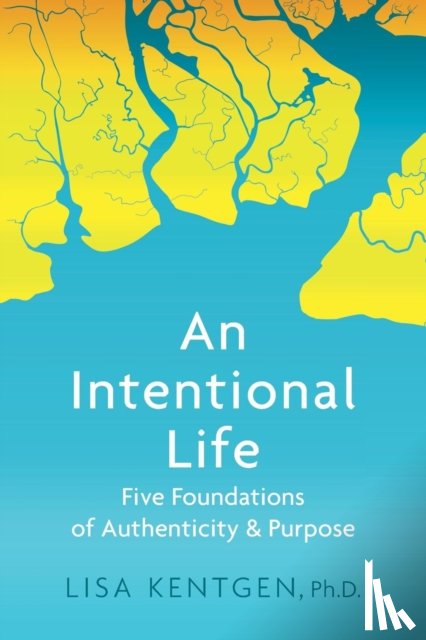 Kentgen, Lisa - An Intentional Life