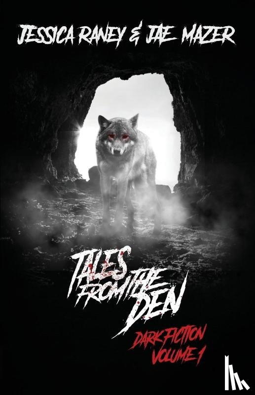 Raney, Jessica, Mazer, Jae - Tales from the Den