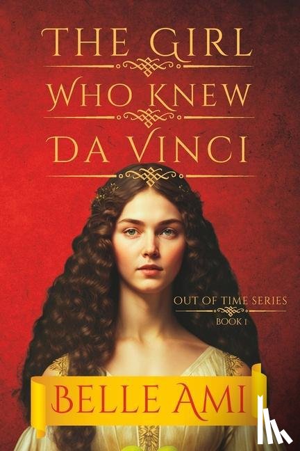 Ami, Belle - The Girl Who Knew Da Vinci