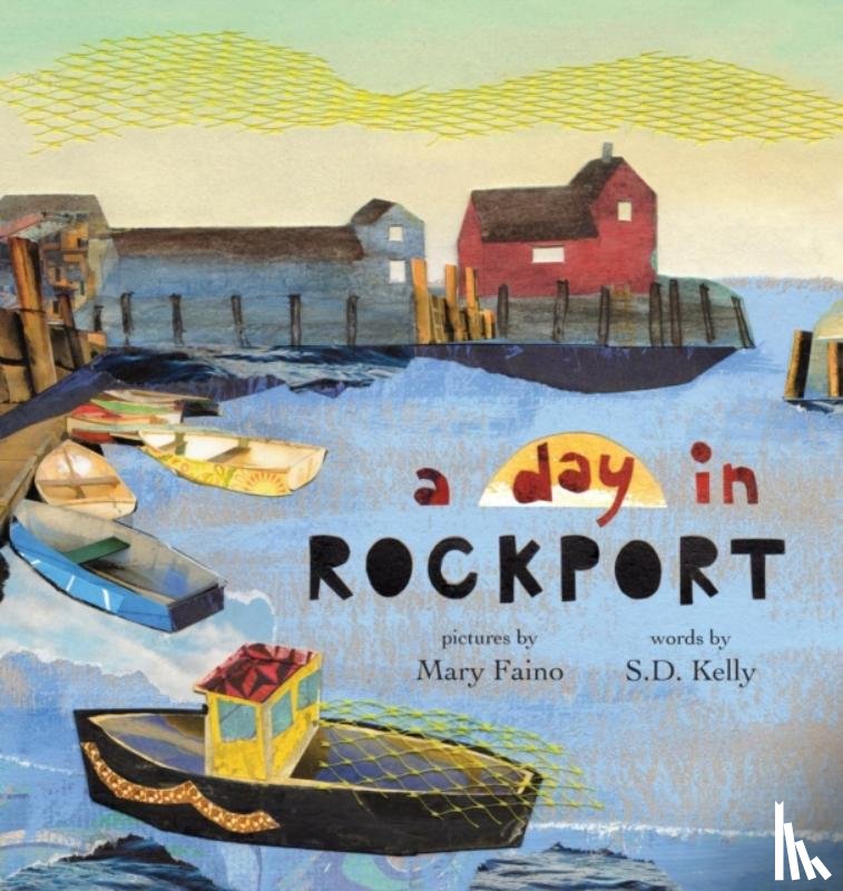 S D, Kelly - A day in ROCKPORT