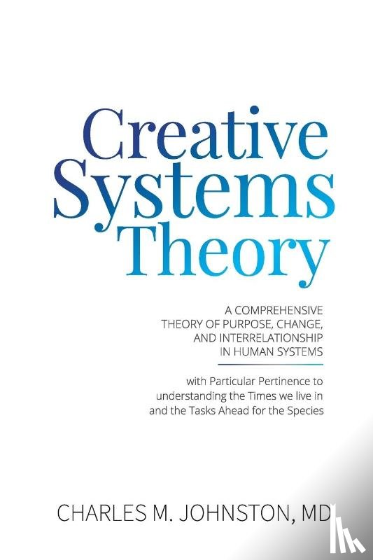 Johnston, Charles M - Creative Systems Theory