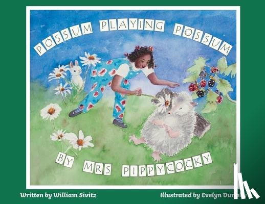 Sivitz, William - Possum Playing Possum
