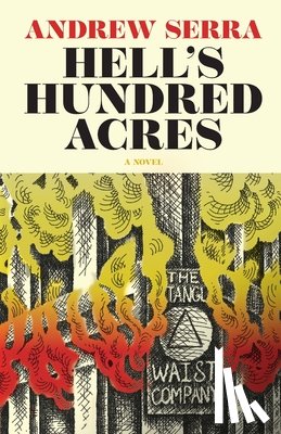 Serra, Andrew - Hell's Hundred Acres