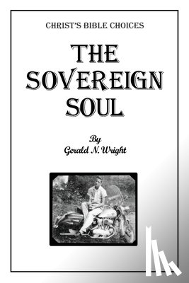 Wright, Gerald - The Sovereign Soul