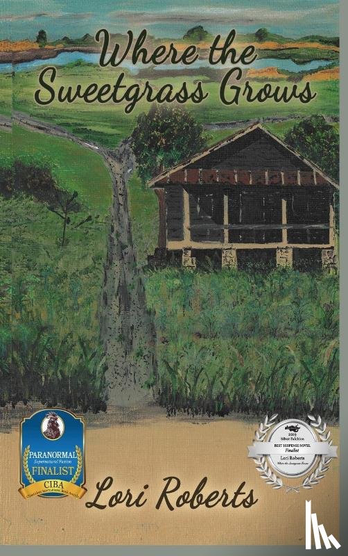 Roberts, Lori - Where The Sweetgrass Grows