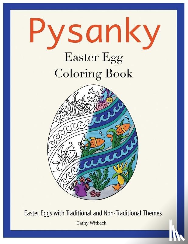 Witbeck, Cathy - Pysanky Easter Egg Coloring Book