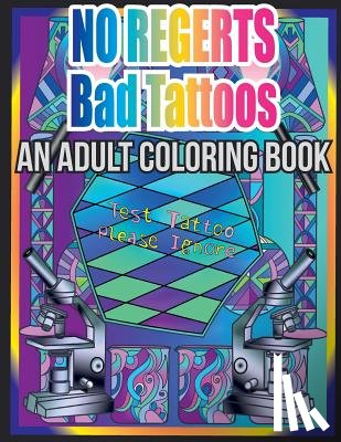 Coloring, Top Hat - No Regerts Bad Tattoos