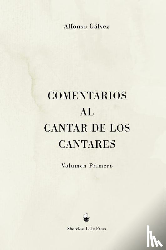 Galvez, Alfonso - Comentarios al Cantar de los Cantares