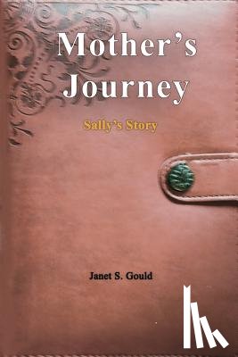 Gould, Janet S - Mother's Journey
