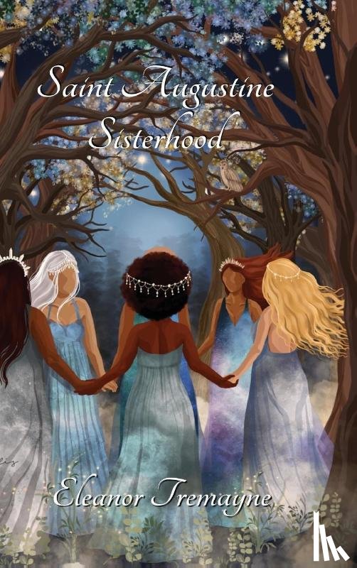 Tremayne, Eleanor - Saint Augustine Sisterhood