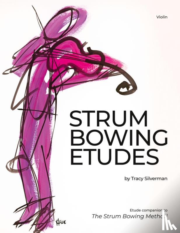 Silverman, Tracy - Strum Bowing Etudes--Violin