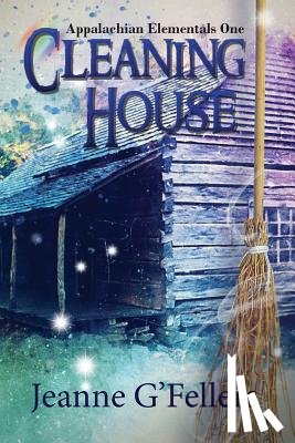 Gfellers, Jeanne - Cleaning House