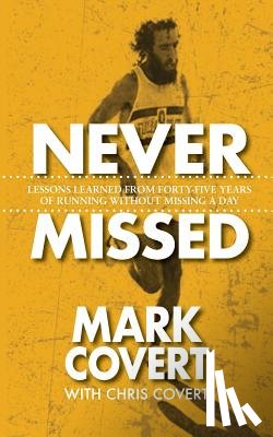 Covert, Mark, Covert, Chris - Never Missed