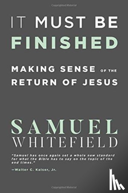 Whitefield, Samuel - It Must Be Finished