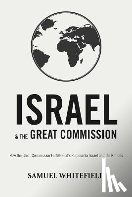 Whitefield, Samuel - Israel and the Great Commission