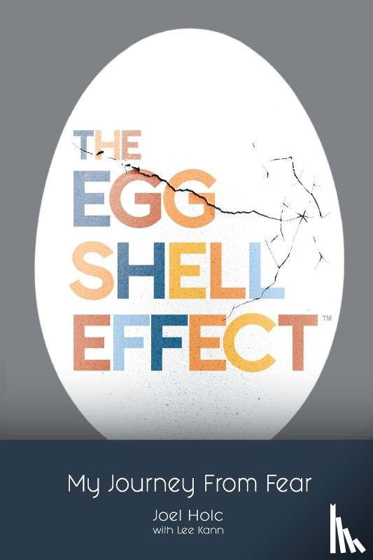 Holc, Joel - The Eggshell Effect