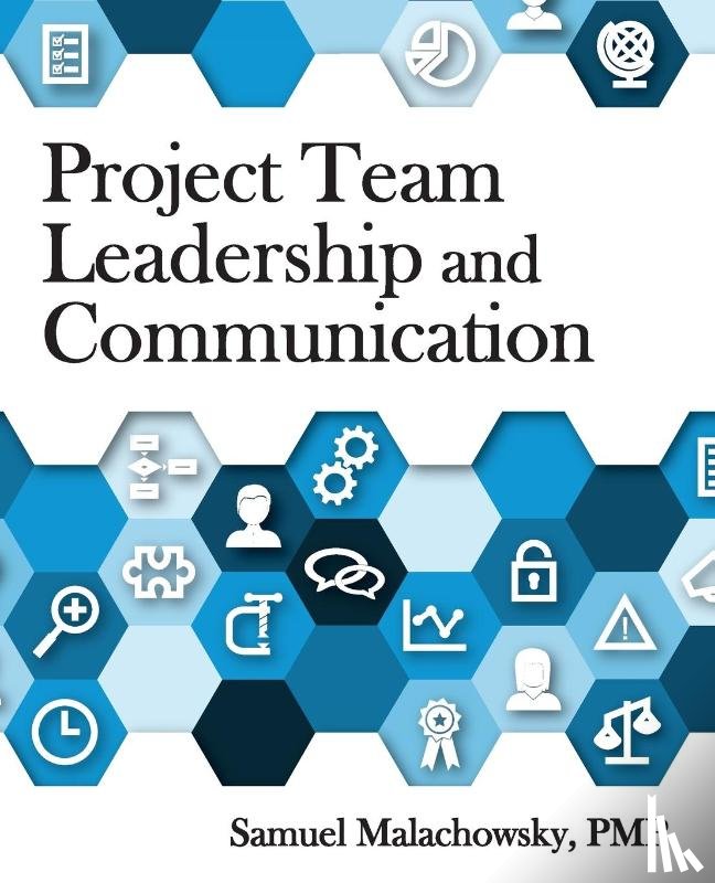Malachowsky, Samuel a - Project Team Leadership and Communication