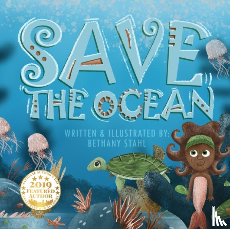 Stahl, Bethany - Save the Ocean