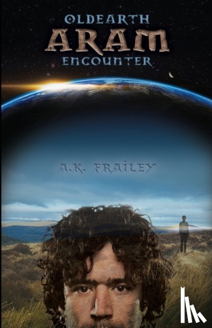 Frailey, A K - OldEarth ARAM Encounter