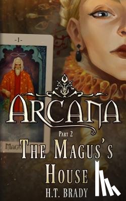 Brady, H T - The Magus's House